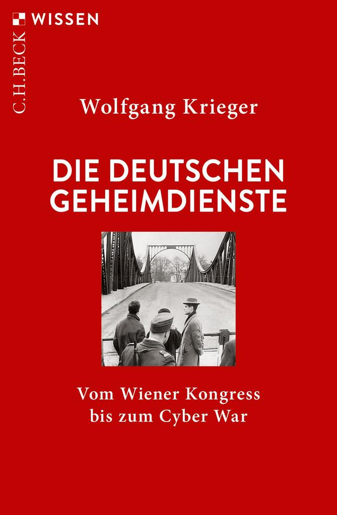 Produktbild: Die deutschen Geheimdienste | Wolfgang Krieger