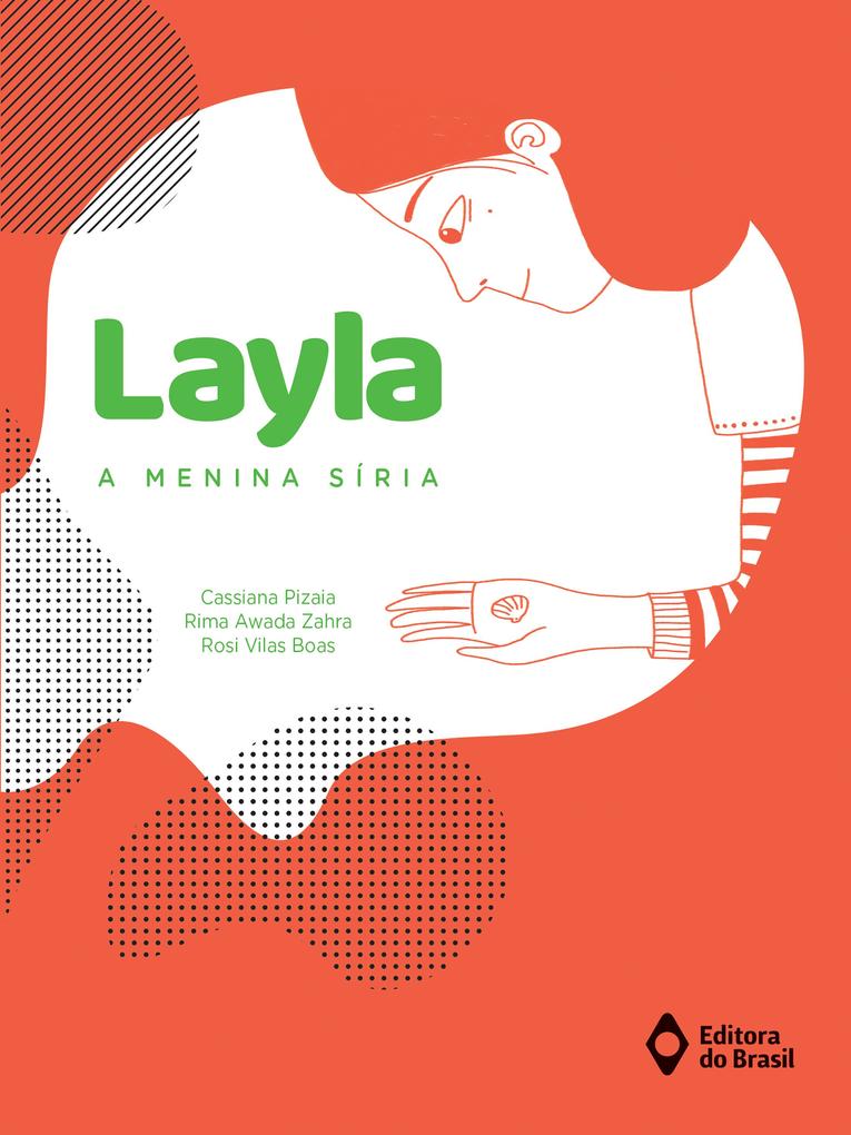 Produktbild: Layla, a menina síria | Rima Awada Zahra, Cassiana Pizaia, Rosi Vilas Boas