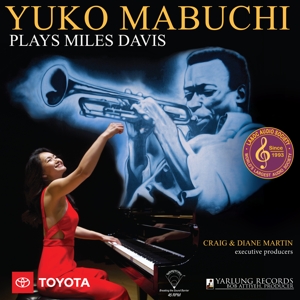 Produktbild: Yuko Mabuchi spielt Miles Davis | Yuko/Kirkpatrick, JJ/Atkins, Del/Breton Mabuchi