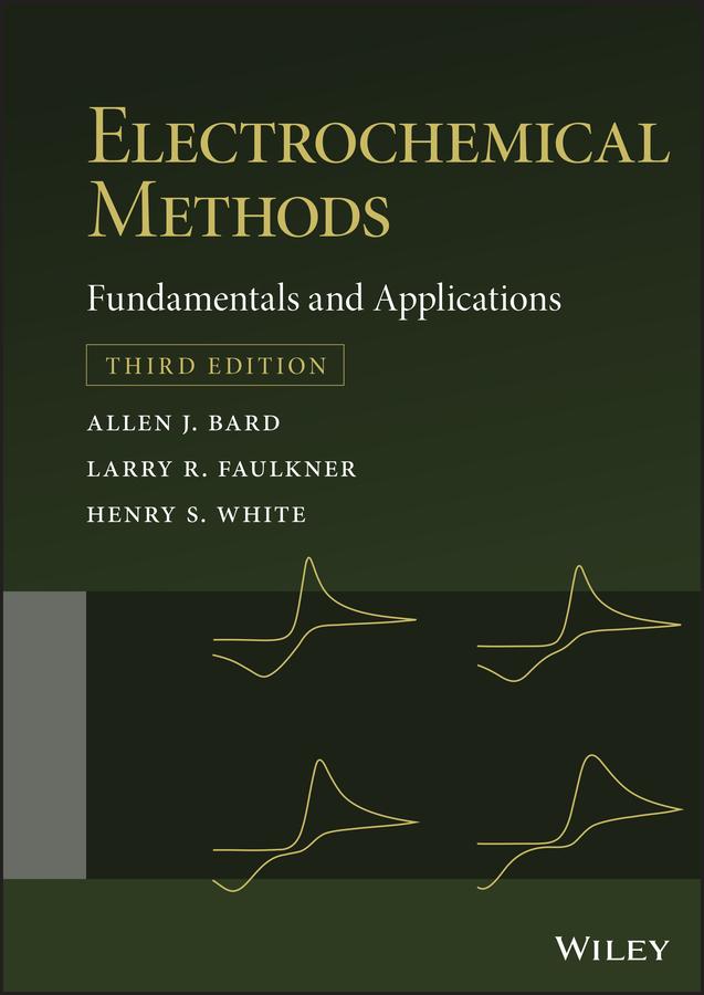Produktbild: Electrochemical Methods | Allen J. Bard, Larry R. Faulkner, Henry S. White