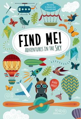 Produktbild: Find Me! Adventures in the Sky | Agnese Baruzzi