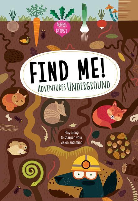 Produktbild: Find Me! Adventures Underground | Agnese Baruzzi