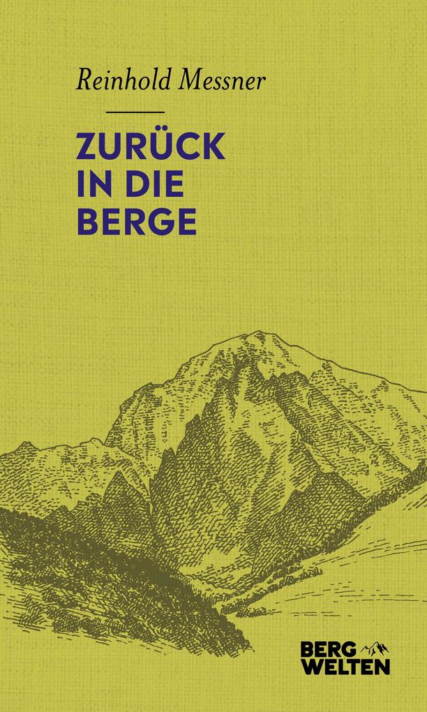 Produktbild: Zurück in die Berge | Reinhold Messner