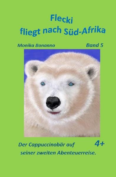 Produktbild: Flecki fliegt nach Süd-Afrika | Monika Bonanno