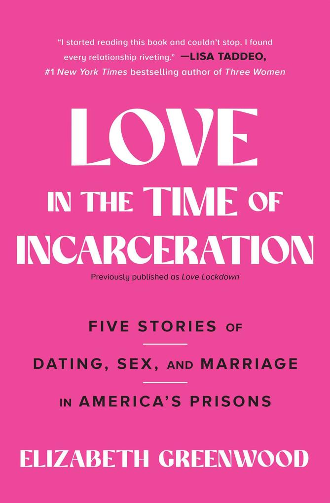 Produktbild: Love in the Time of Incarceration | Elizabeth Greenwood