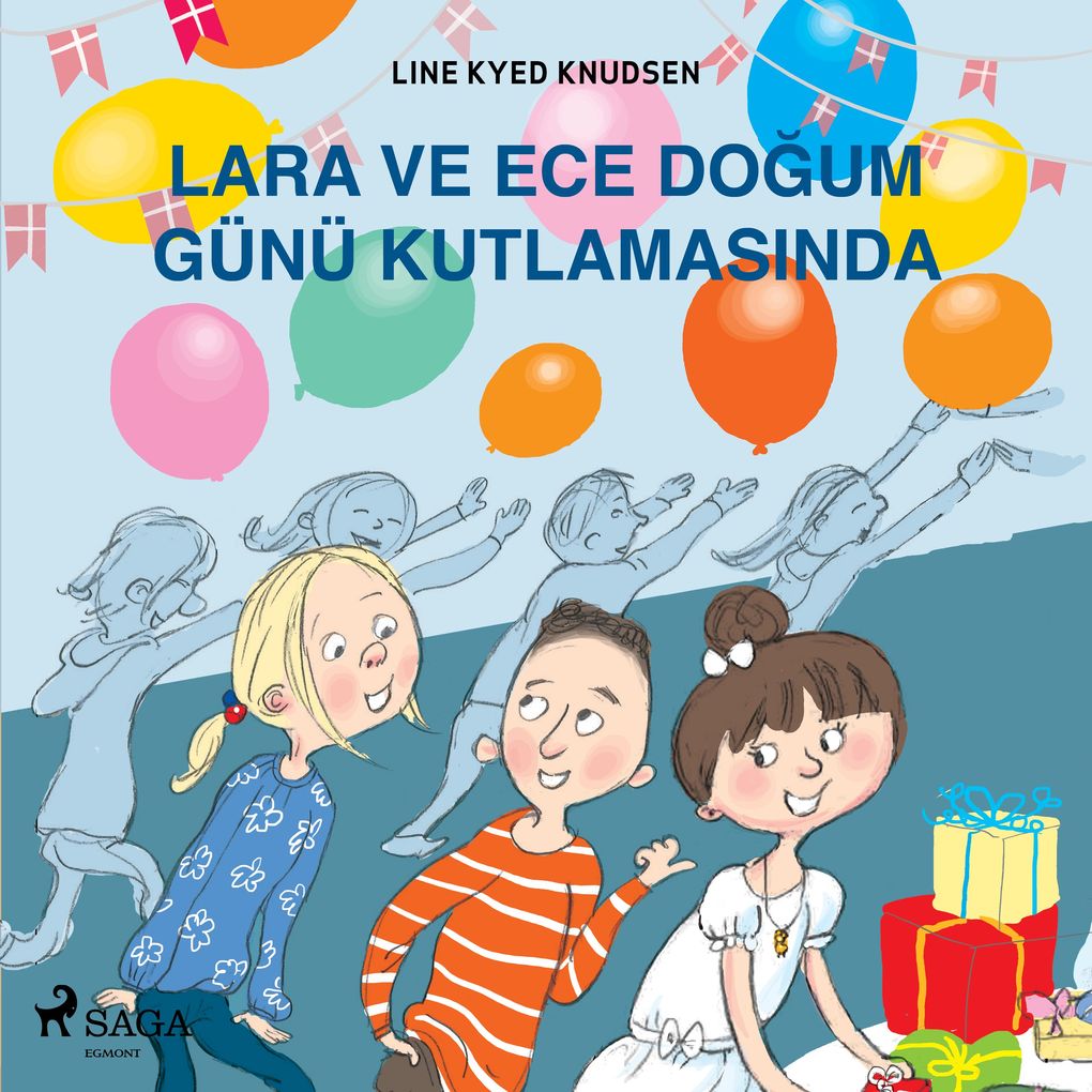 Produktbild: Lara ve Ece Doum Günü Kutlamasnda | Line Kyed Knudsen