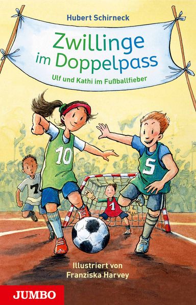 Produktbild: Zwillinge im Doppelpass. Ulf und Kathi im Fußballfieber | Hubert Schirneck