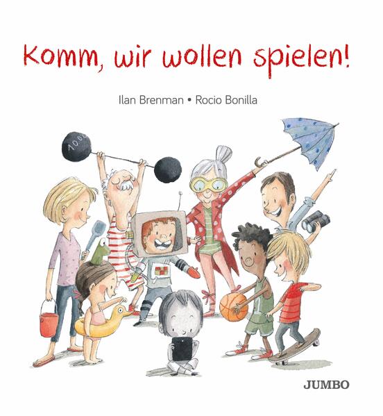 Produktbild: Komm, wir wollen spielen! | Ilan Brenman, Rocio Bonilla