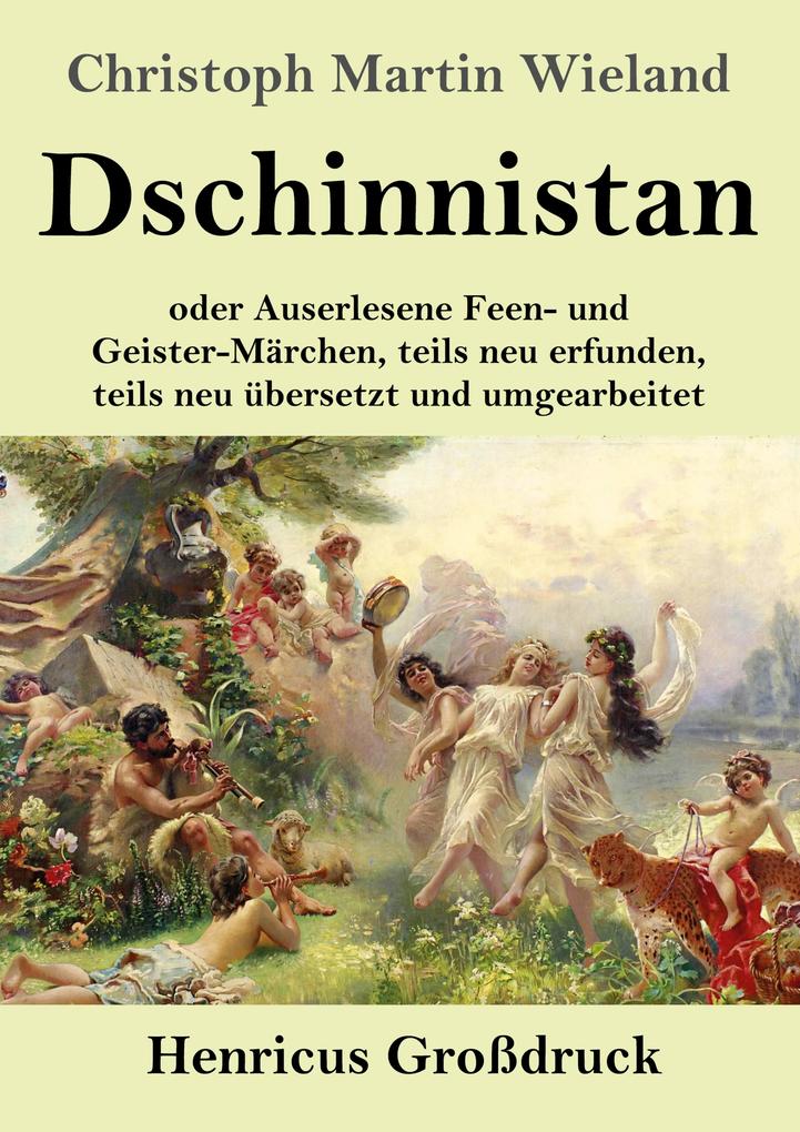 Produktbild: Dschinnistan (Großdruck) | Christoph Martin Wieland