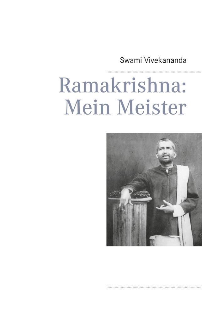 Produktbild: Ramakrishna: Mein Meister | Swami Vivekananda