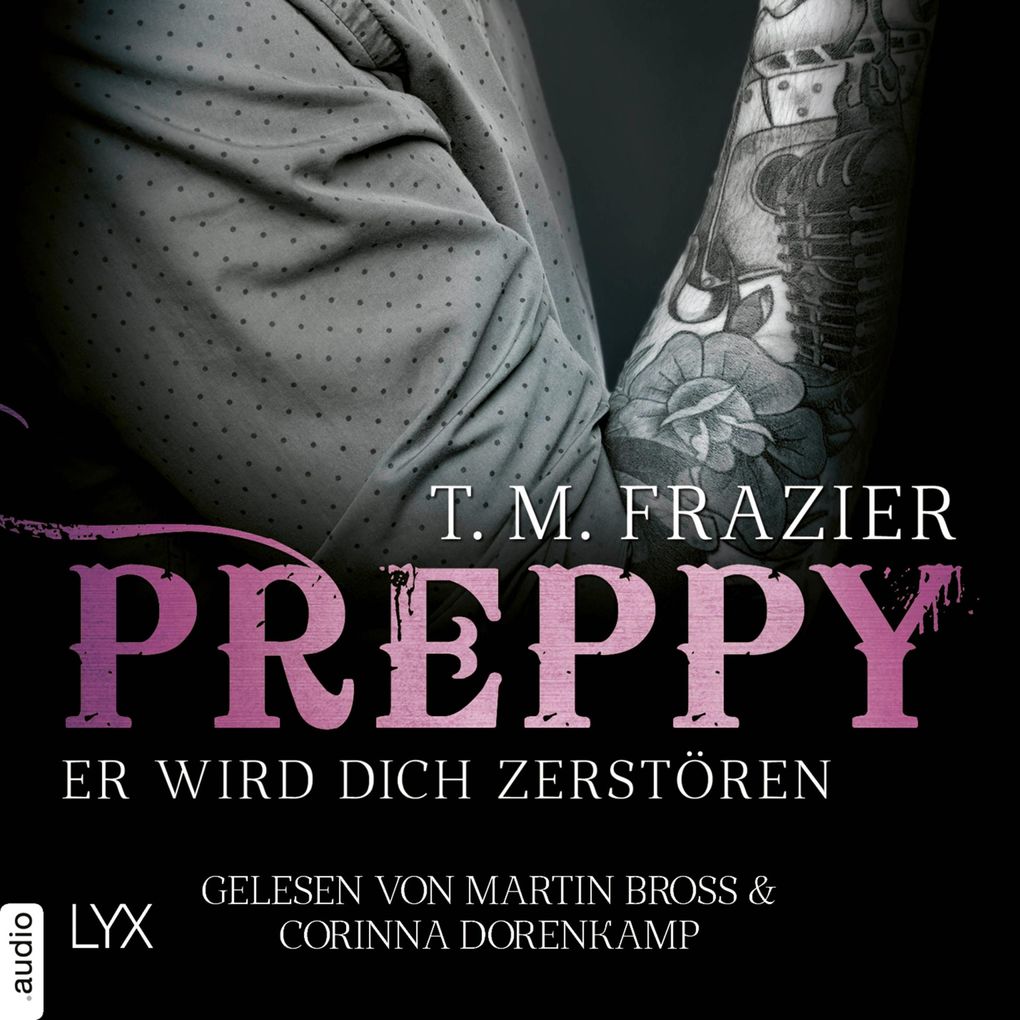 Produktbild: Preppy - Er wird dich zerstören - King-Reihe 6 | T. M. Frazier