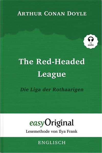 The Red-headed League / Die Liga der Rothaarigen (mit kostenlosem Audio-Download-Link) (Sherlock Holmes Collection) als Buch (kartoniert)