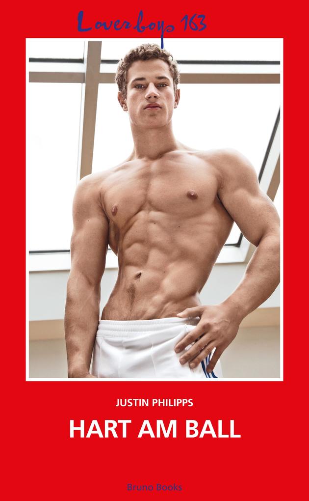Produktbild: Loverboys 163: Hart am Ball | Justin Philipps