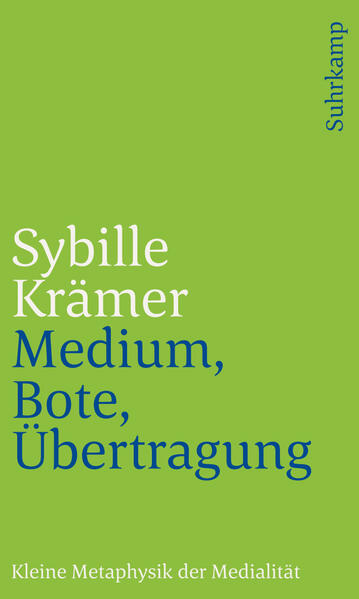 Produktbild: Medium, Bote, Übertragung | Sybille Krämer