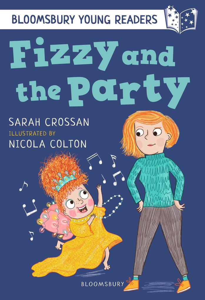 Produktbild: Fizzy and the Party: A Bloomsbury Young Reader | Sarah Crossan