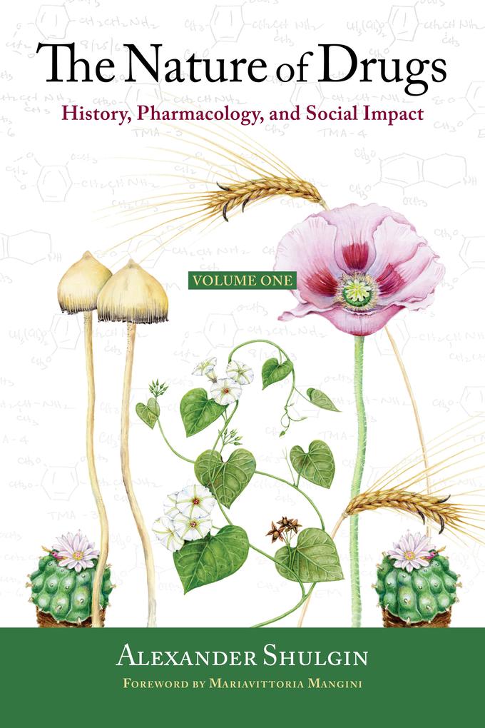 Produktbild: The Nature of Drugs Vol. 1 | Alexander Shulgin