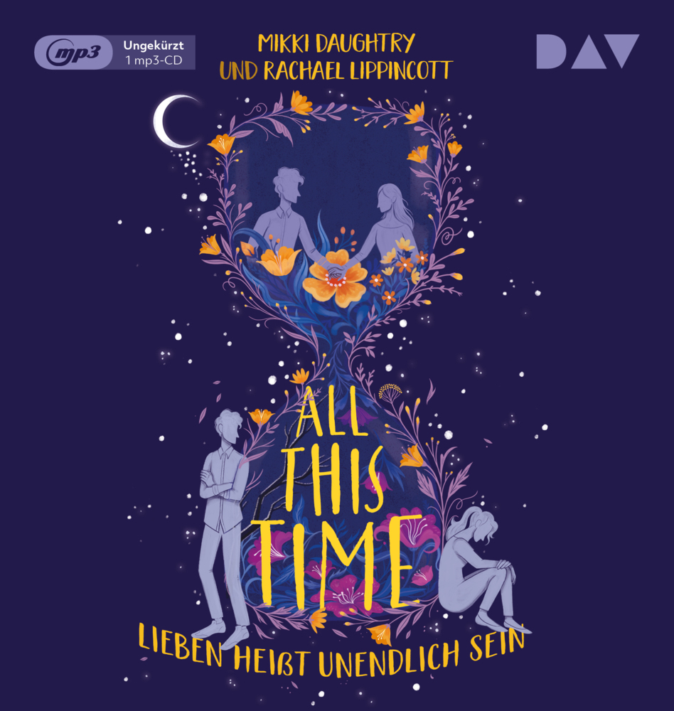 Produktbild: All This Time - Lieben heißt unendlich sein, 1 Audio-CD, 1 MP3 | Mikki Daughtry, Rachael Lippincott