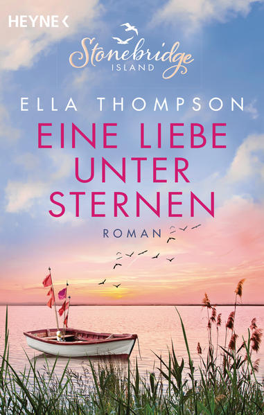 Produktbild: Eine Liebe unter Sternen - Stonebridge Island 3 | Ella Thompson