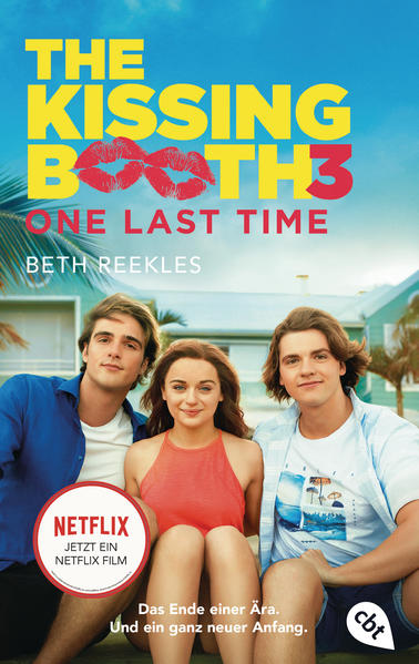 The Kissing Booth - One Last Time (Taschenbuch), Beth Reekles