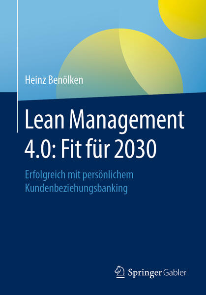 Produktbild: Lean Management 4.0: Fit für 2030 | Heinz Benölken