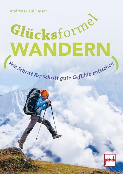 Produktbild: GLÜCKSFORMEL WANDERN | Andreas Paul Kaiser