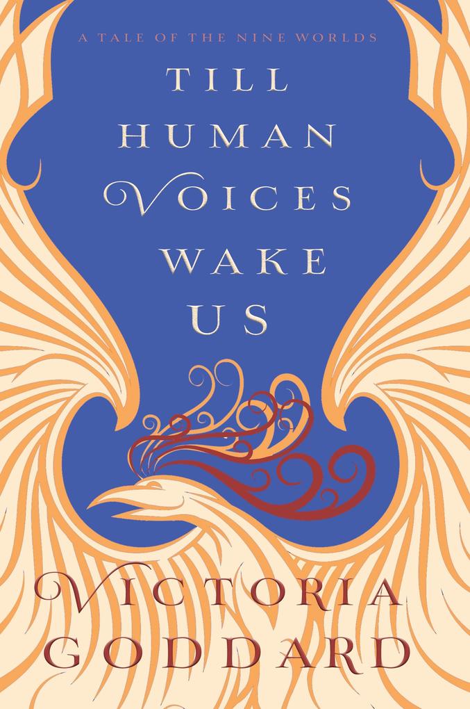 Produktbild: Till Human Voices Wake Us | Victoria Goddard