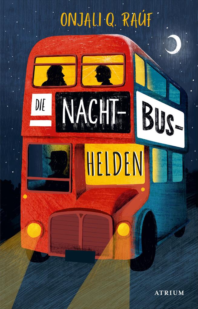 Produktbild: Die Nachtbushelden | Onjali Q. Raúf