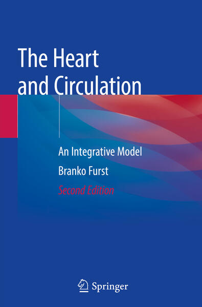 Produktbild: The Heart and Circulation | Branko Furst
