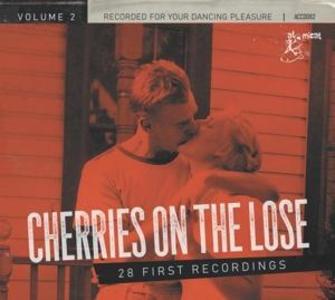 Produktbild: Cherries On The Lose Vol.2 - 28 First Recordings | Various, Various Artists