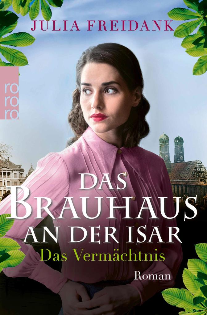 Produktbild: Das Brauhaus an der Isar: Das Vermächtnis | Julia Freidank