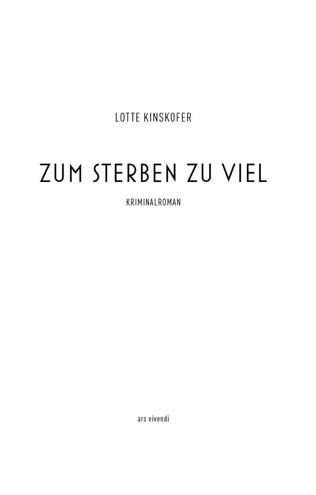 Weitere Ansicht: Zum Sterben zu viel | Lotte Kinskofer
