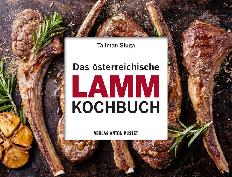 Produktbild: Das österreichische Lamm-Kochbuch | Taliman Sluga