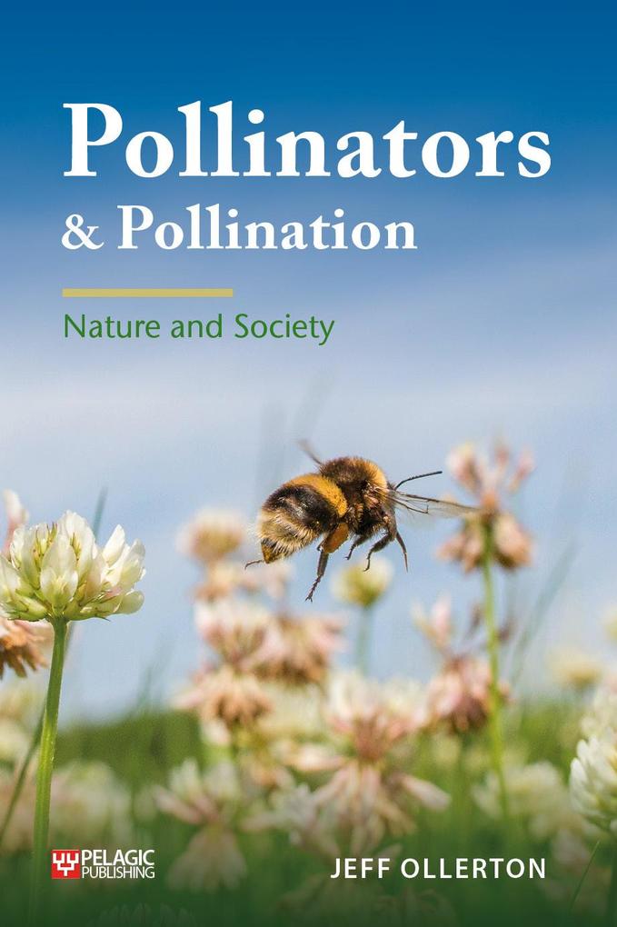 Produktbild: Pollinators and Pollination | Jeff Ollerton