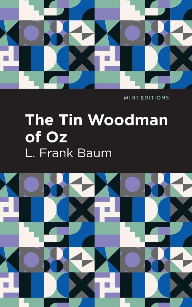 Produktbild: The Tin Woodman of Oz | L. Frank Baum
