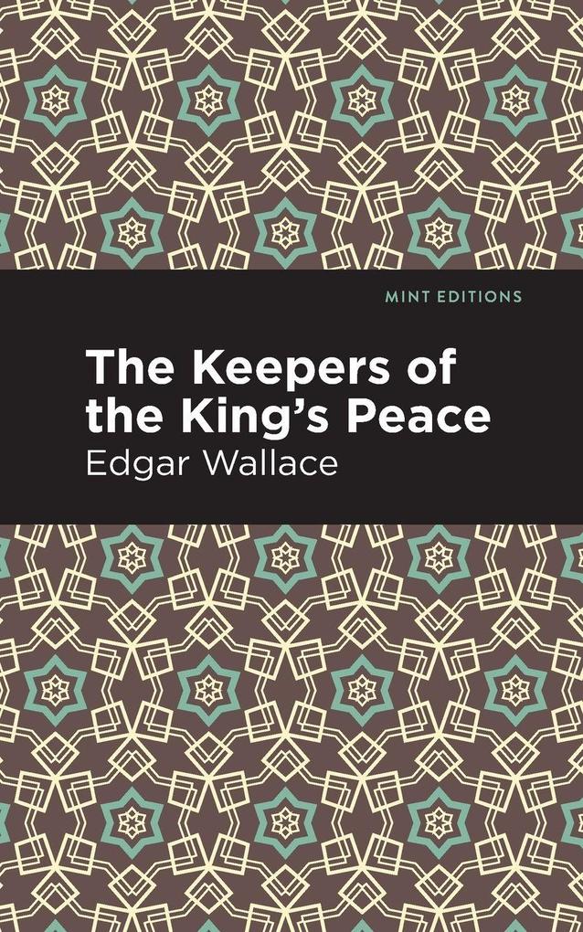 Produktbild: The Keepers of the King's Peace | Edgar Wallace