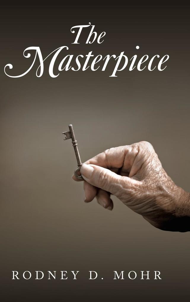 Produktbild: The Masterpiece | Rodney D. Mohr