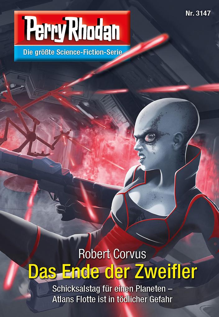 Produktbild: Perry Rhodan 3147: Das Ende der Zweifler | Robert Corvus