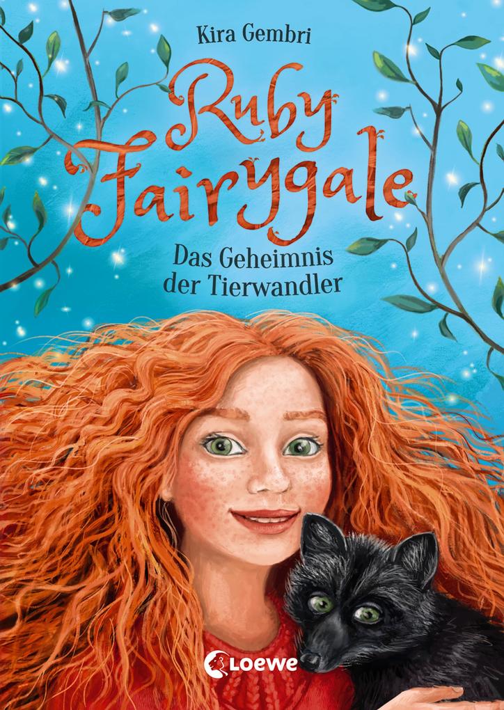 Produktbild: Ruby Fairygale (Band 3) - Das Geheimnis der Tierwandler | Kira Gembri