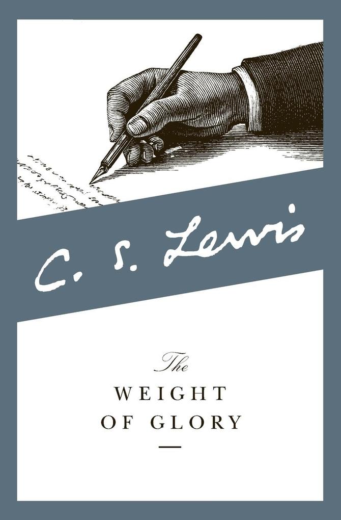 Produktbild: The Weight of Glory | C S Lewis
