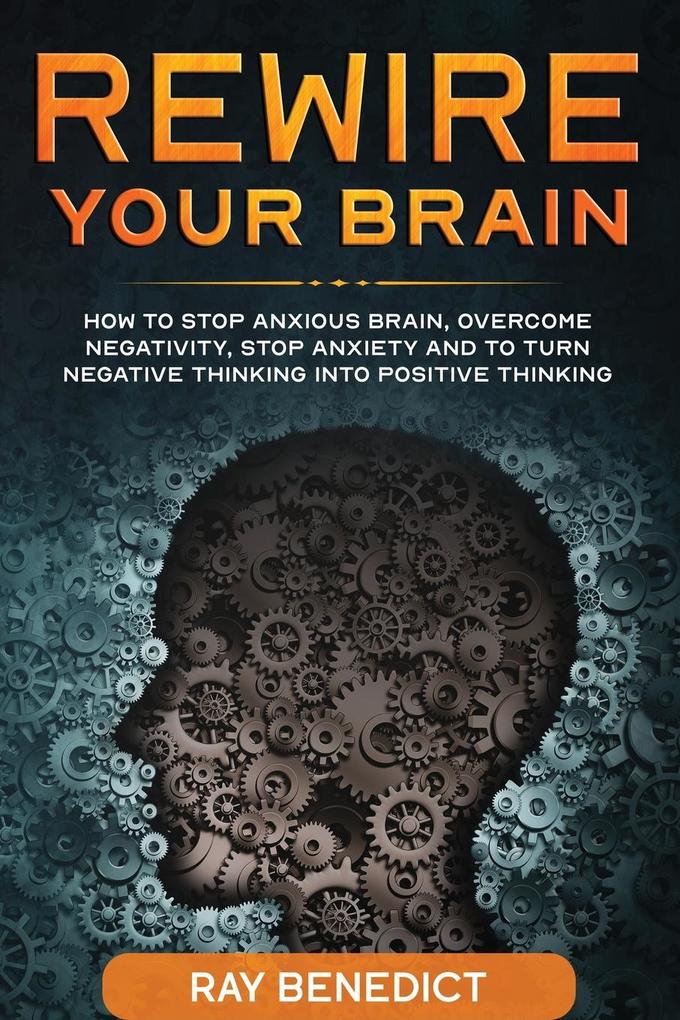 Produktbild: Rewire Your Brain | Ray Benedict