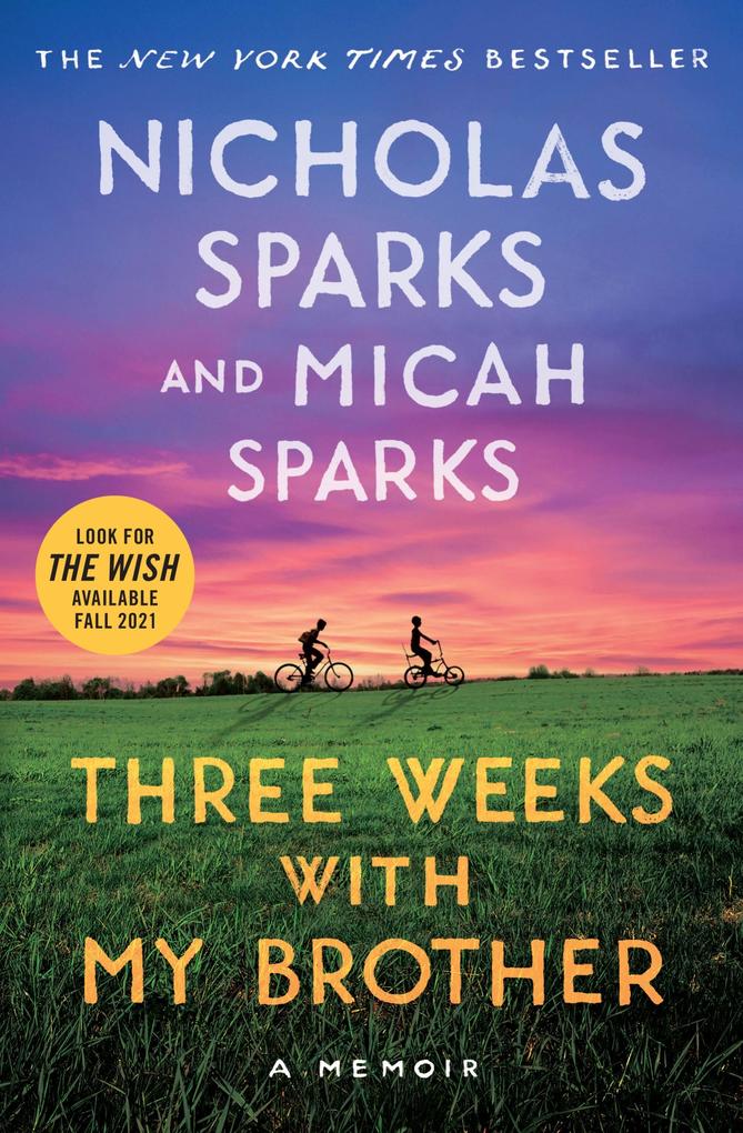 Produktbild: Three Weeks with My Brother | Micah Sparks, Nicholas Sparks