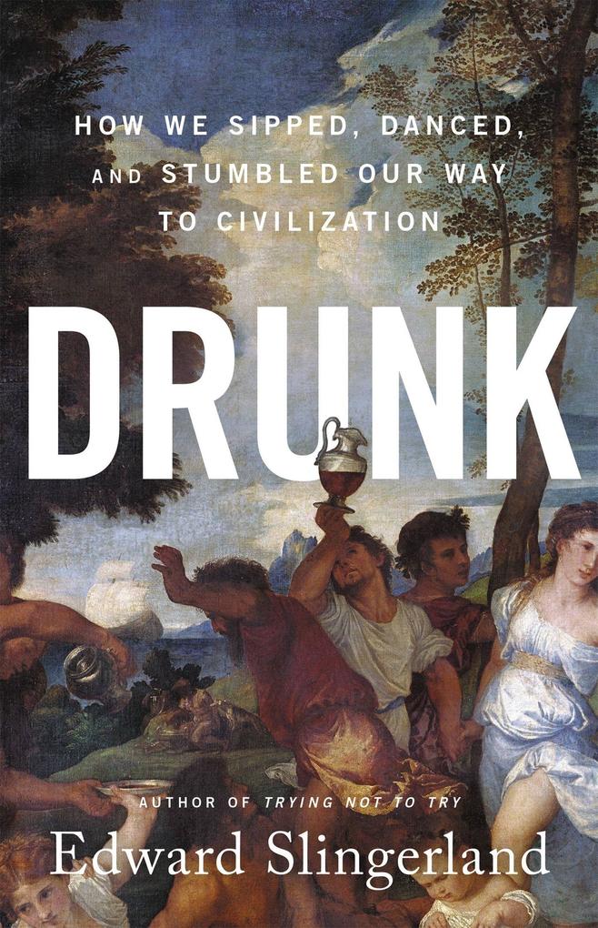 Produktbild: Drunk | Edward Slingerland