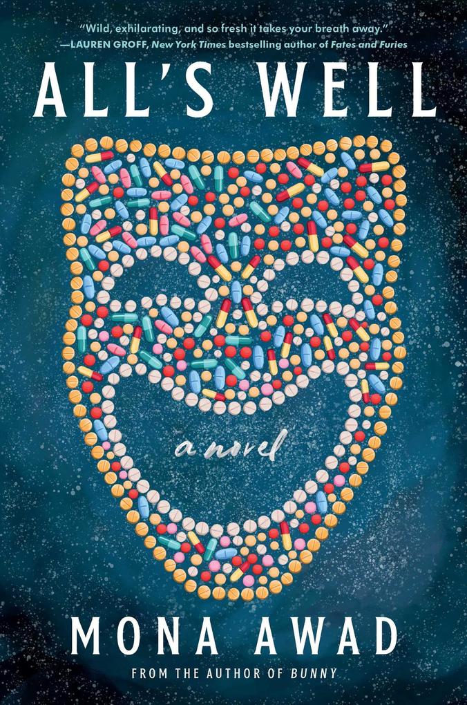 Produktbild: All's Well | Mona Awad