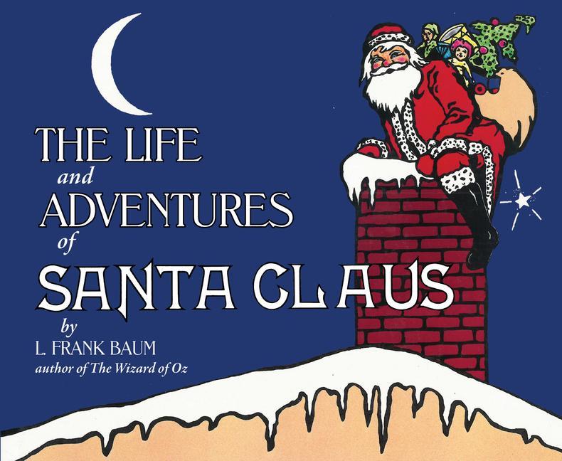 Produktbild: The Life and Adventures of Santa Claus | L. Frank Baum