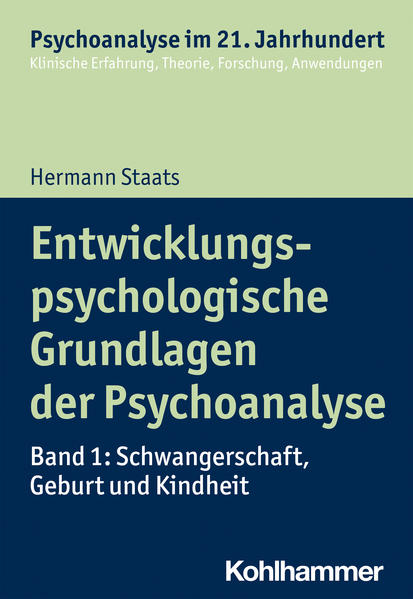Produktbild: Entwicklungspsychologische Grundlagen der Psychoanalyse 01 | Hermann Staats