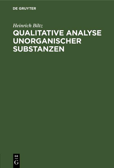 Produktbild: Qualitative Analyse anorganischer Substanzen | Heinrich Biltz