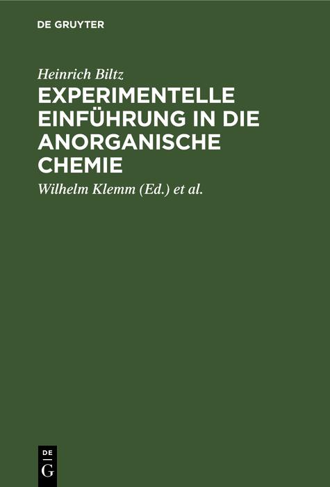 Produktbild: Experimentelle Einführung in die anorganische Chemie | Heinrich Biltz