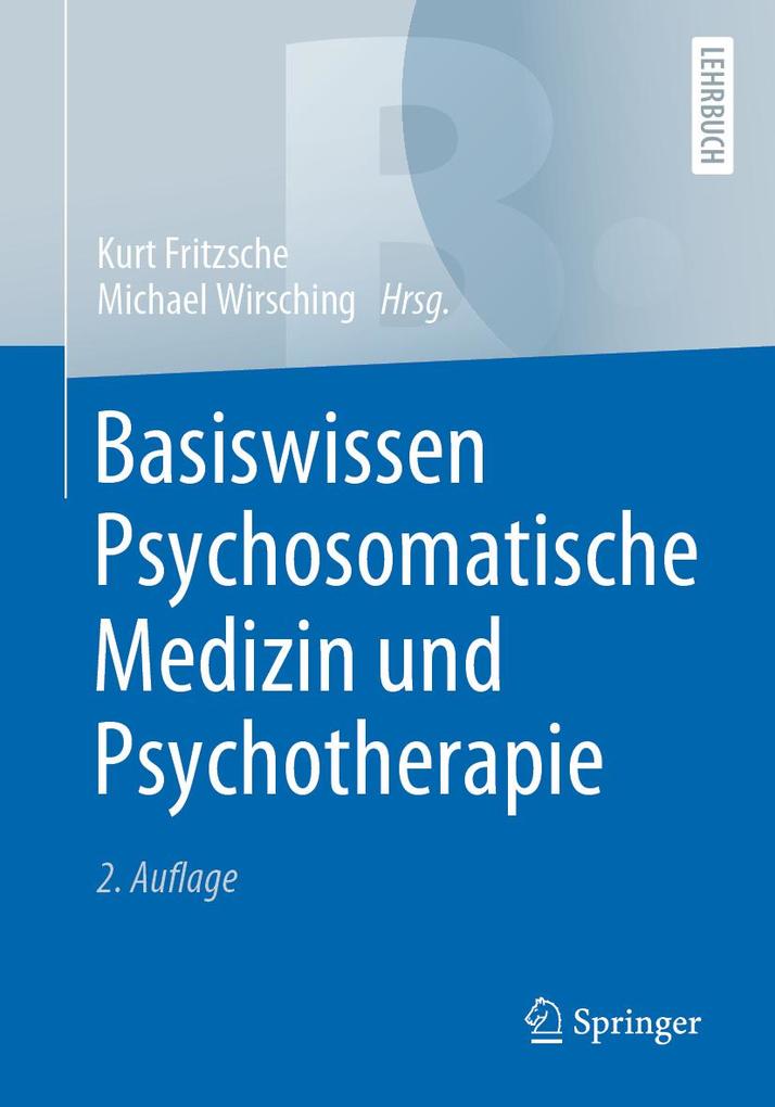 Produktbild: Basiswissen Psychosomatische Medizin und Psychotherapie