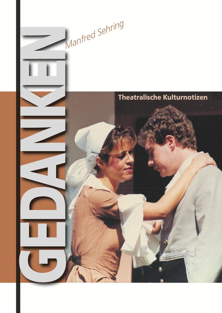 Produktbild: Theatralische Kulturnotizen | Manfred Sehring