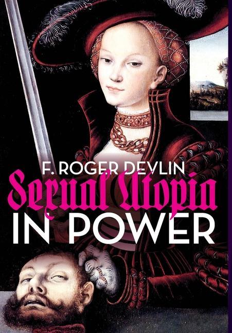 Produktbild: Sexual Utopia in Power | F Roger Devlin